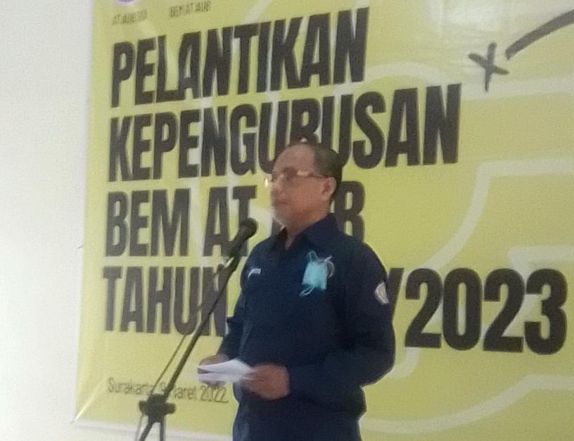 Direktur AT AUB Lantik Pengurus BEM Periode 2022/2023 
