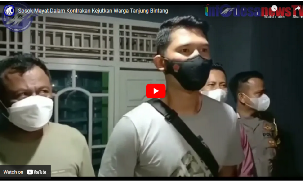 Video Sosok mayat Dalam Kontrakan Kejutkan Earga Tanjung Bintang