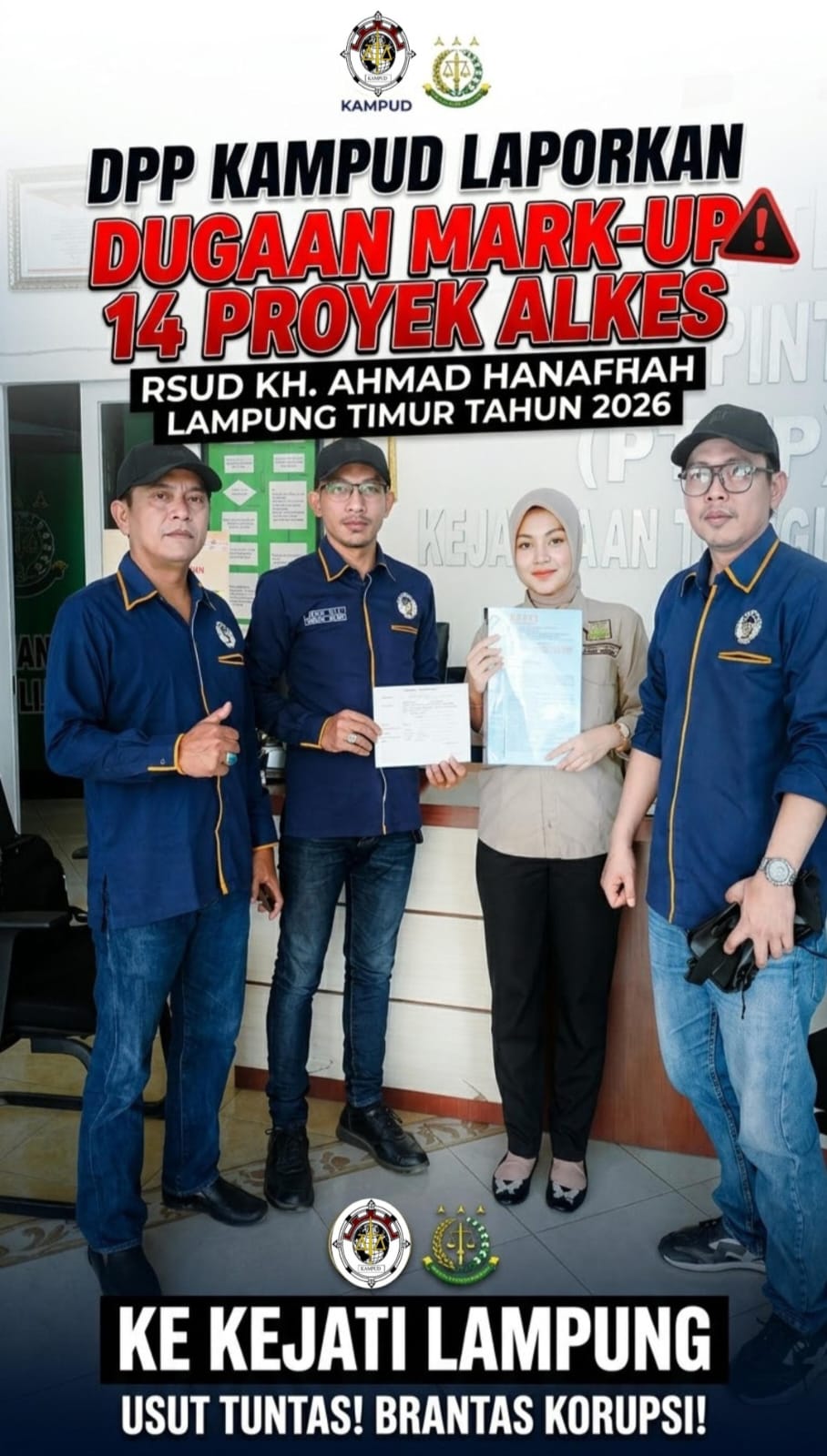 Usut Dugaan Mark Up 14 Proyek Alkes RSUD KH Ahmad  Hanafiah Lampung Timur,DPP KAMPUD Kirim Laporan Ke KEJATI