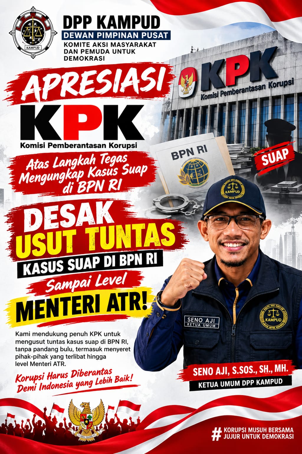 DPP KAMPUD Desak KPK Usut Tuntas Suap Di BPN RI Hingga Level Mentri:Copot Nusron Wahid