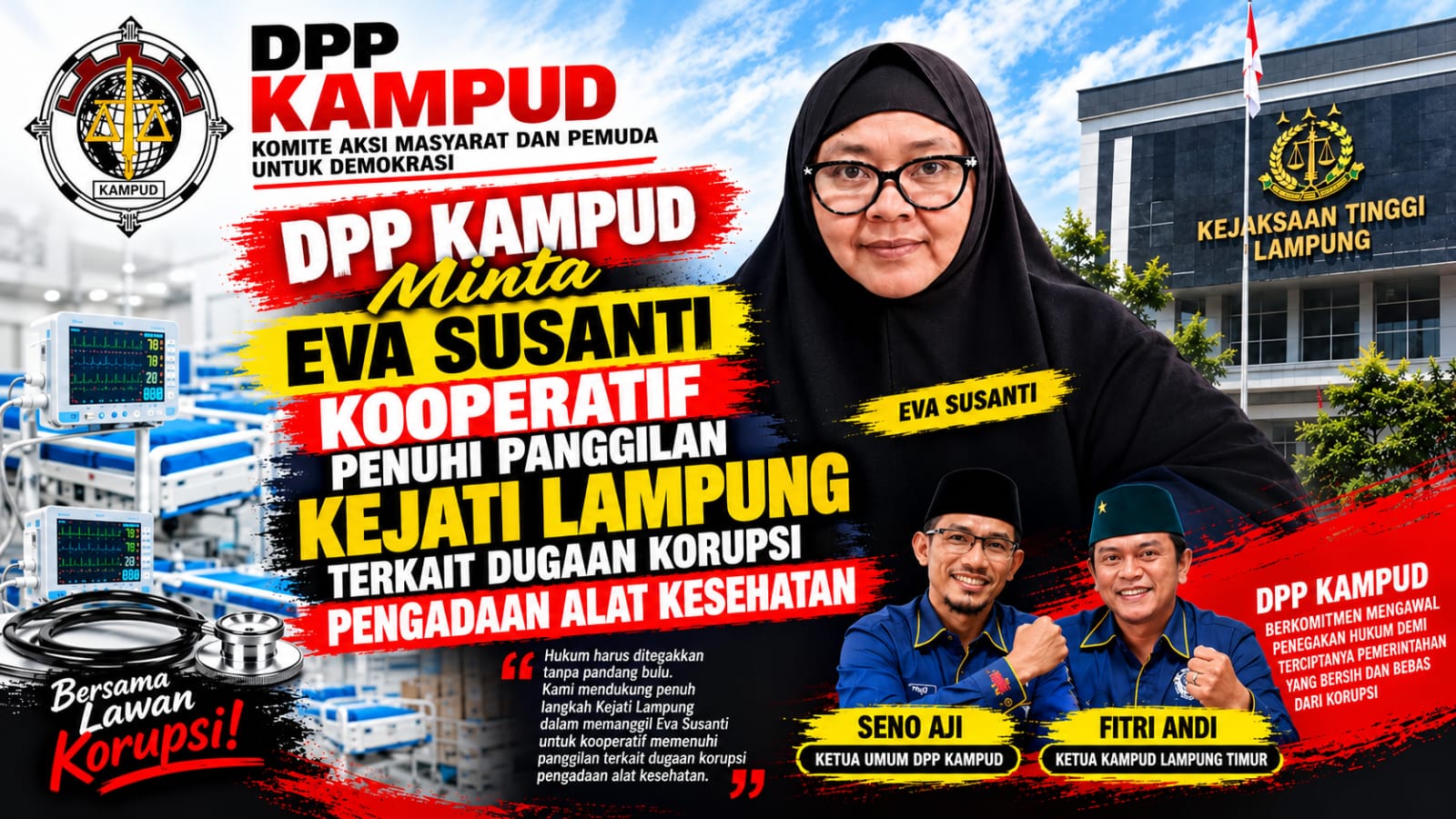Dugaan Korupsi Proyek Alkes RSUD Ahmad Hanafiah,DPP KAMPUD Minta Eva Susanti Kooperatif Hadiri  Panggilan KEJATI Lampung